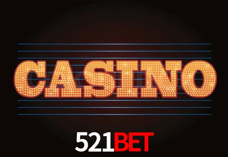 Casino Ao Vivo 521bet