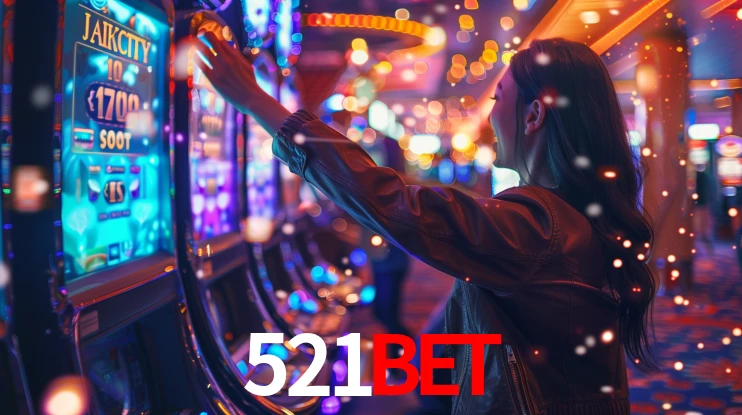 521bet: Jogos de Caça-Níqueis-Altas Recompensas, Roleta-Velocidade, Blackjack-Desafios Máximos